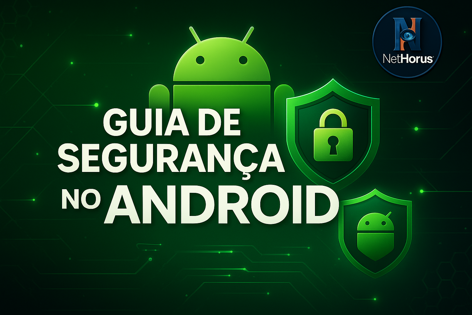 Guia de Segurança no Android