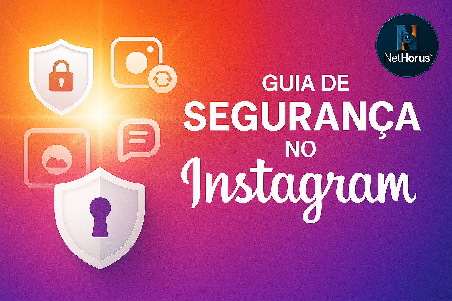 Guia de Segurança no Instagram